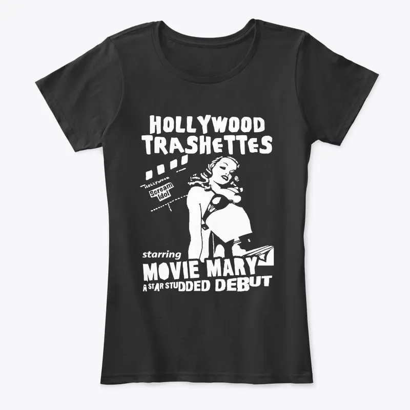 Hollywood Trashettes Starring Movie Mary